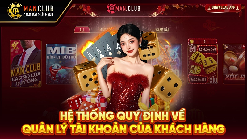 Hệ thống quy định về quản lý tài khoản của khách hàng