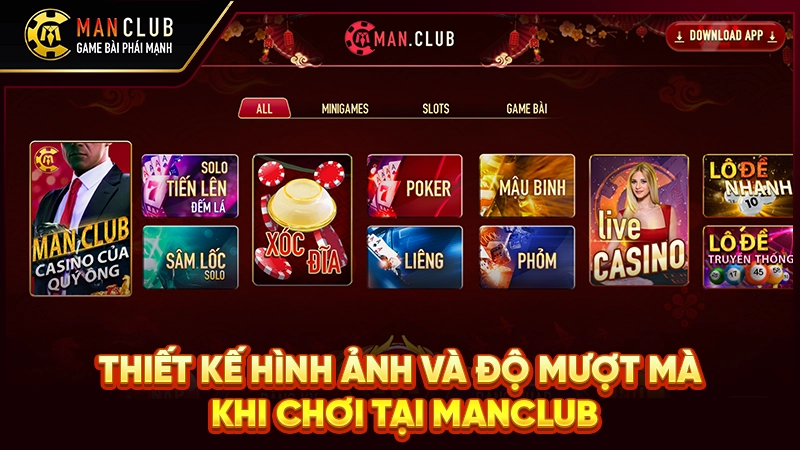 Thiết kế hình ảnh và độ mượt mà khi chơi tại Manclub