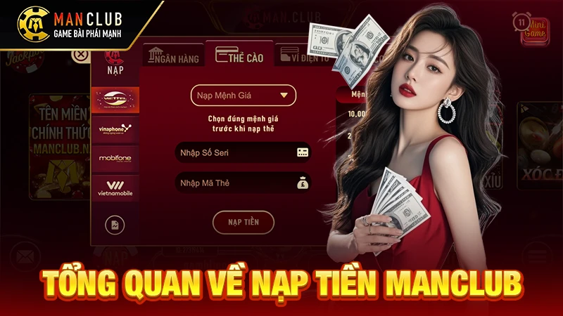 Tổng quan về nạp tiền Manclub